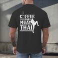 Coffee And Muay Thai Martial Arts Boxing Hobby Fighter Men's Back Print T-Shirt