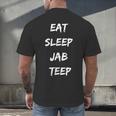 Eat Sleep Jab Teep Rep Muay Thai Men's Back Print T-Shirt Eat Sleep Jab Teep Rep Muay Thai Men's Back Print T-Shirt