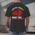 Muay Thai Boxing Teacher Kickboxing Martial Arts Instructor Men's Back Print T-Shirt