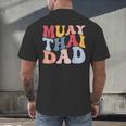 Muay Thai Dad Thai Boxing Dad Men's Back Print T-Shirt Muay Thai Dad Thai Boxing Dad Men's Back Print T-Shirt