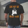 Muay Thai Fighter The Art Of Muay Thai Men's Back Print T-Shirt Muay Thai Fighter The Art Of Muay Thai Men's Back Print T-Shirt