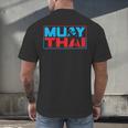 Muay Thai Fighter Boxing Martial Arts Hobby Men's Back Print T-Shirt