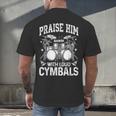 Praise Him With Loud Cymbals Psalm 150-5 Vintage Drum Kit Men's Back Print T-Shirt Praise Him With Loud Cymbals Psalm 150-5 Vintage Drum Kit Men's Back Print T-Shirt
