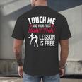 Touch Me And Your First Muay Thai Lesson Is Free Men's Back Print T-Shirt Touch Me And Your First Muay Thai Lesson Is Free Men's Back Print T-Shirt