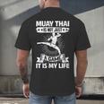 Women's Muay Thai Muay Thai Is Not Just a Game It Is My Life Men's Back Print T-Shirt
