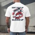 Don't Give Up Gloves Up Professional Boxer Muay Thai Boxing Men's Back Print T-Shirt