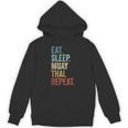 Eat Sleep Muay Thai Repeat Thai Boxing Unisex Hoodie, trending gift Eat Sleep Muay Thai Repeat Thai Boxing Unisex Hoodie, trending gift