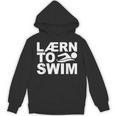 Learn To Swim Swimming Graphic Unisex Hoodie, trending gift Learn To Swim Swimming Graphic Unisex Hoodie, trending gift