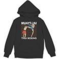Muay Thai Boxing Unisex Hoodie, trending gift