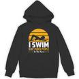 Swimming Swimmer Swim Team So I Don't Punch Unisex Hoodie, trending gift