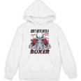 Don't Mess With A Boxer Kickboxer Fan Muay Thai Boxing Unisex Hoodie, trending gift Don't Mess With A Boxer Kickboxer Fan Muay Thai Boxing Unisex Hoodie, trending gift
