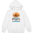 Real Grandmas Go Kayaking Yak Kayak Women Canoe Kayaker Unisex Hoodie, trending gift