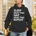 Sleep Nap Muay Thai Repeat Lover Martial Arts Unisex Hoodie