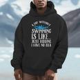 A Day Without Swimming Is Like Swimming Swimmer T-Shirt Unisex Hoodie A Day Without Swimming Is Like Swimming Swimmer T-Shirt Unisex Hoodie