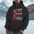I Hit This So I Won't Hit You Kickboxer Fan Muay Thai Boxing Unisex Hoodie I Hit This So I Won't Hit You Kickboxer Fan Muay Thai Boxing Unisex Hoodie