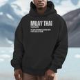 Muay Thai Definition Muay Thai Unisex Hoodie Muay Thai Definition Muay Thai Unisex Hoodie