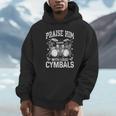 Praise Him With Loud Cymbals Psalm 150-5 Vintage Drum Kit Unisex Hoodie Praise Him With Loud Cymbals Psalm 150-5 Vintage Drum Kit Unisex Hoodie