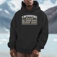 Swimming Saying Swimmer Humor Swim Unisex Hoodie Swimming Saying Swimmer Humor Swim Unisex Hoodie