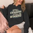 Masters Swimmer Still Swimming Competing Winning Adult Unisex Hoodie Masters Swimmer Still Swimming Competing Winning Adult Unisex Hoodie