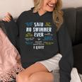 Said No Swimmer Ever Competitive Swimming Quotes Unisex Hoodie Said No Swimmer Ever Competitive Swimming Quotes Unisex Hoodie
