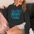 Swim Hair Dont Care Swimming AttitudeShirt Unisex Hoodie Swim Hair Dont Care Swimming AttitudeShirt Unisex Hoodie