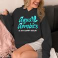 Swimming Water Aerobics Lover Aqua Aerobics Is My Happy Hour Unisex Hoodie Swimming Water Aerobics Lover Aqua Aerobics Is My Happy Hour Unisex Hoodie