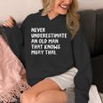 Never Underestimate An Old Man That Knows Muay Thai Unisex Hoodie Never Underestimate An Old Man That Knows Muay Thai Unisex Hoodie