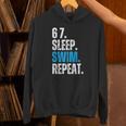 67 Sleep Swim Repeat Swimming Swimmer 67 Meme Unisex Hoodie