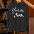 Cute Swimming Mom Mother's Day For Swimmers Swim Mom Unisex Hoodie Cute Swimming Mom Mother's Day For Swimmers Swim Mom Unisex Hoodie