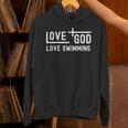 Love God Love Swimming Swim With Jesus For Christian Athlete Unisex Hoodie