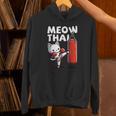 Muay Thai Cat Meow Thai Thai Boxing For Youth Muay Thai Unisex Hoodie Muay Thai Cat Meow Thai Thai Boxing For Youth Muay Thai Unisex Hoodie