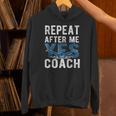 Repeat Yes Swim Coaching Swimming Coaches Unisex Hoodie Repeat Yes Swim Coaching Swimming Coaches Unisex Hoodie
