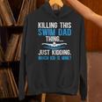 This Swim Dad Thing Swimming Dad Of A Swimmer Father Unisex Hoodie This Swim Dad Thing Swimming Dad Of A Swimmer Father Unisex Hoodie