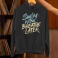 Swimmer Saying Swim Team Swimming Unisex Hoodie Swimmer Saying Swim Team Swimming Unisex Hoodie