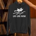Women's Kayaking Live Love Kayak Kayaker Canoe Boat Paddling Lover Unisex Hoodie