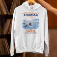 Swimming Never Underestimate A Woman Swim In Her Seventies Unisex Hoodie