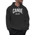 Canoeing Tee For Men Canoe Dude Men Hoodie, trending gift