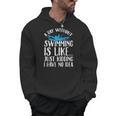 A Day Without Swimming Is Like Swimming Swimmer T-Shirt Men Hoodie, trending gift