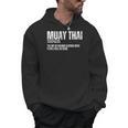 Muay Thai Definition Muay Thai Men Hoodie, trending gift Muay Thai Definition Muay Thai Men Hoodie, trending gift