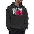 Muay Thai Mom Women Boxing Kickboxing MMA Muay Thai Men Hoodie, trending gift