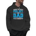 Pool Guy And Pool Dad Men Swimming Pool Owner Men Hoodie, trending gift Pool Guy And Pool Dad Men Swimming Pool Owner Men Hoodie, trending gift