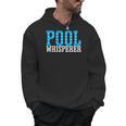 Pool Guy Pool Whisperer Boy Men Swimming Pool Men Hoodie, trending gift