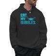 Swimming Eat My Bubbles Swimmer Swim Men Hoodie, trending gift
