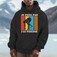Je Peux Pas J'Ai Piscine Swimming Humour Retro Swimming Pool Men Hoodie Je Peux Pas J'Ai Piscine Swimming Humour Retro Swimming Pool Men Hoodie