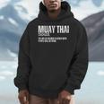 Muay Thai Definition Muay Thai Men Hoodie Muay Thai Definition Muay Thai Men Hoodie