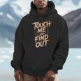 Muay Thai Fighter Touch Find Out Humor Warning Men Hoodie