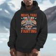 Muay Thai Fighting MMA Thai Boxing Mixed Martial Arts Men Hoodie