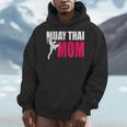 Muay Thai Mom Women Boxing Kickboxing MMA Muay Thai Men Hoodie