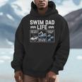 Swim Dad Life Swimmer Father's Day Swimming Daddy Men Hoodie Swim Dad Life Swimmer Father's Day Swimming Daddy Men Hoodie