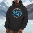 Swim Dad Dad Of A Swimmer Dad Swimming Father Men Hoodie Swim Dad Dad Of A Swimmer Dad Swimming Father Men Hoodie